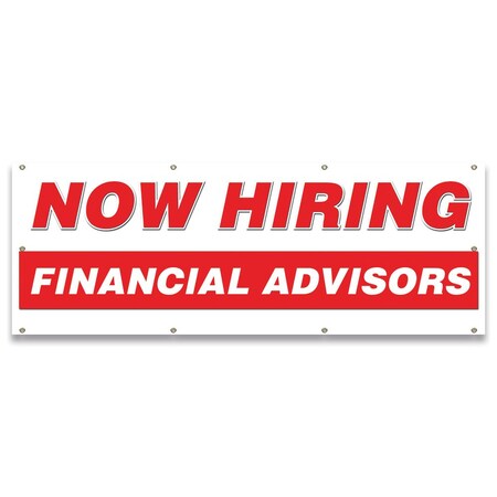 Signmission Now Hiring Financial Advisors Banner Apply Inside Accepting Application Single Sided B-96-30239
